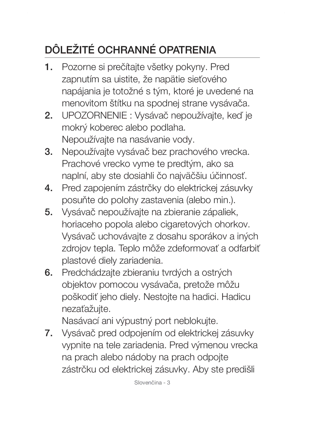 Samsung VCC5485V3R/XEH, VCC54Q0V3B/XEG, VCC54J0V3G/XEH, VCC54F7V3R/XEH, VCC54Q0V3G/XEH manual Dôležité Ochranné Opatrenia 