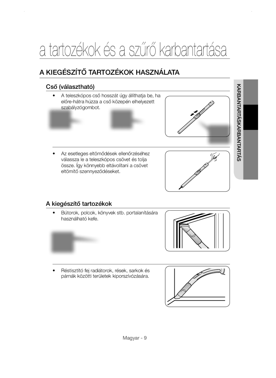 Samsung VCC5485V3R/XEH, VCC54Q0V3B/XEG manual Kiegészítő Tartozékok Használata, Cső választható, Kiegészítő tartozékok 