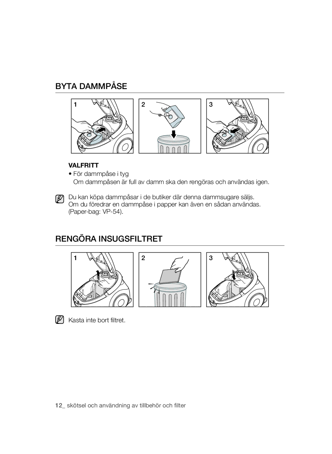 Samsung VCC54Q0V3G/XEE, VCC54J0V3G/XEE manual Byta Dammpåse, Rengöra Insugsfiltret 