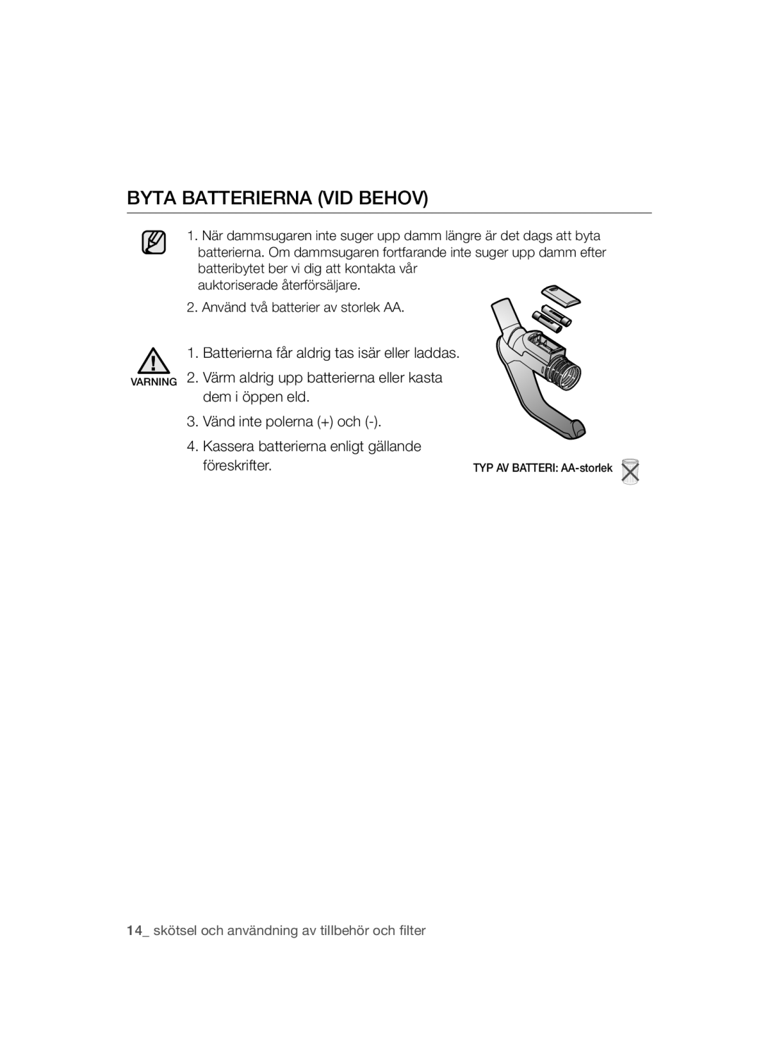 Samsung VCC54Q0V3G/XEE, VCC54J0V3G/XEE manual Byta Batterierna VID Behov 