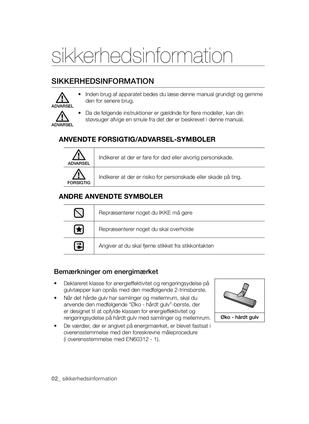 Samsung VCC54Q0V3G/XEE manual Sikkerhedsinformation, Anvendte FORSIGTIG/ADVARSEL-SYMBOLER, Andre Anvendte Symboler 