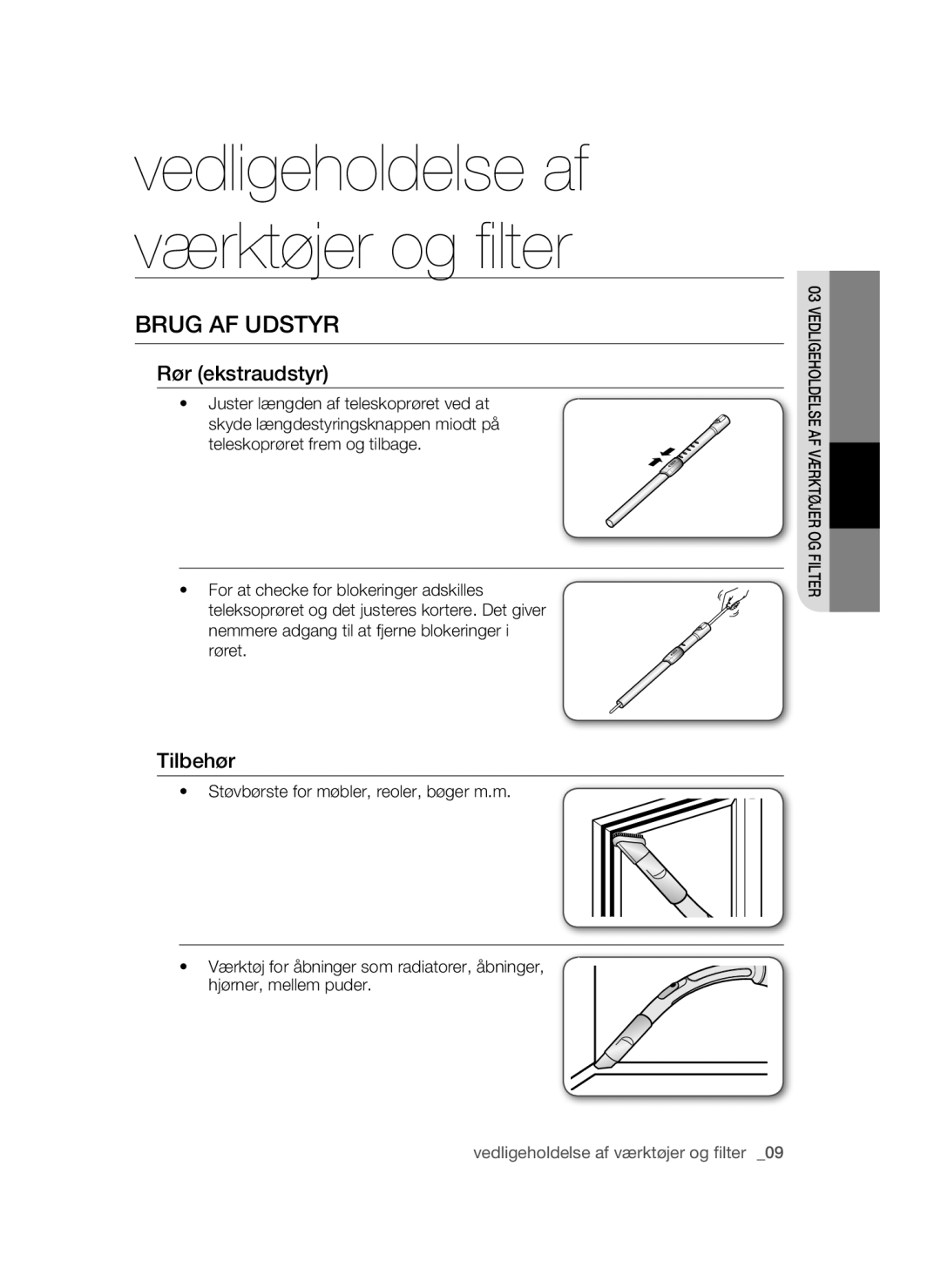 Samsung VCC54J0V3G/XEE, VCC54Q0V3G/XEE manual Brug AF Udstyr, Rør ekstraudstyr, Tilbehør 