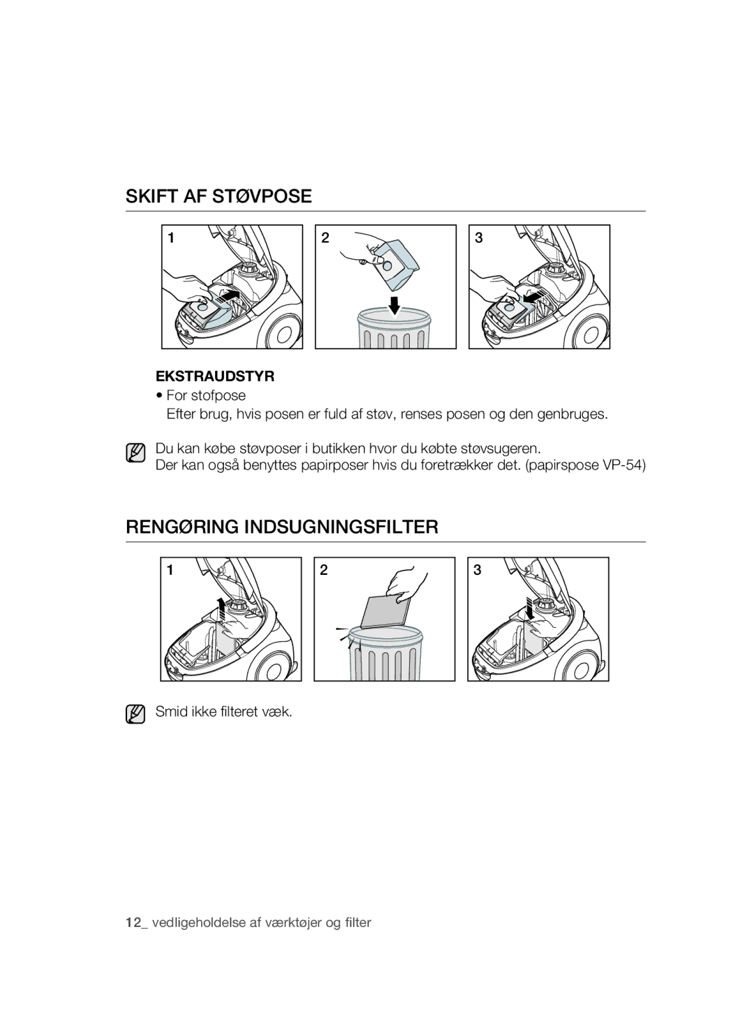 Samsung VCC54Q0V3G/XEE, VCC54J0V3G/XEE manual Skift AF Støvpose, Rengøring Indsugningsfilter 