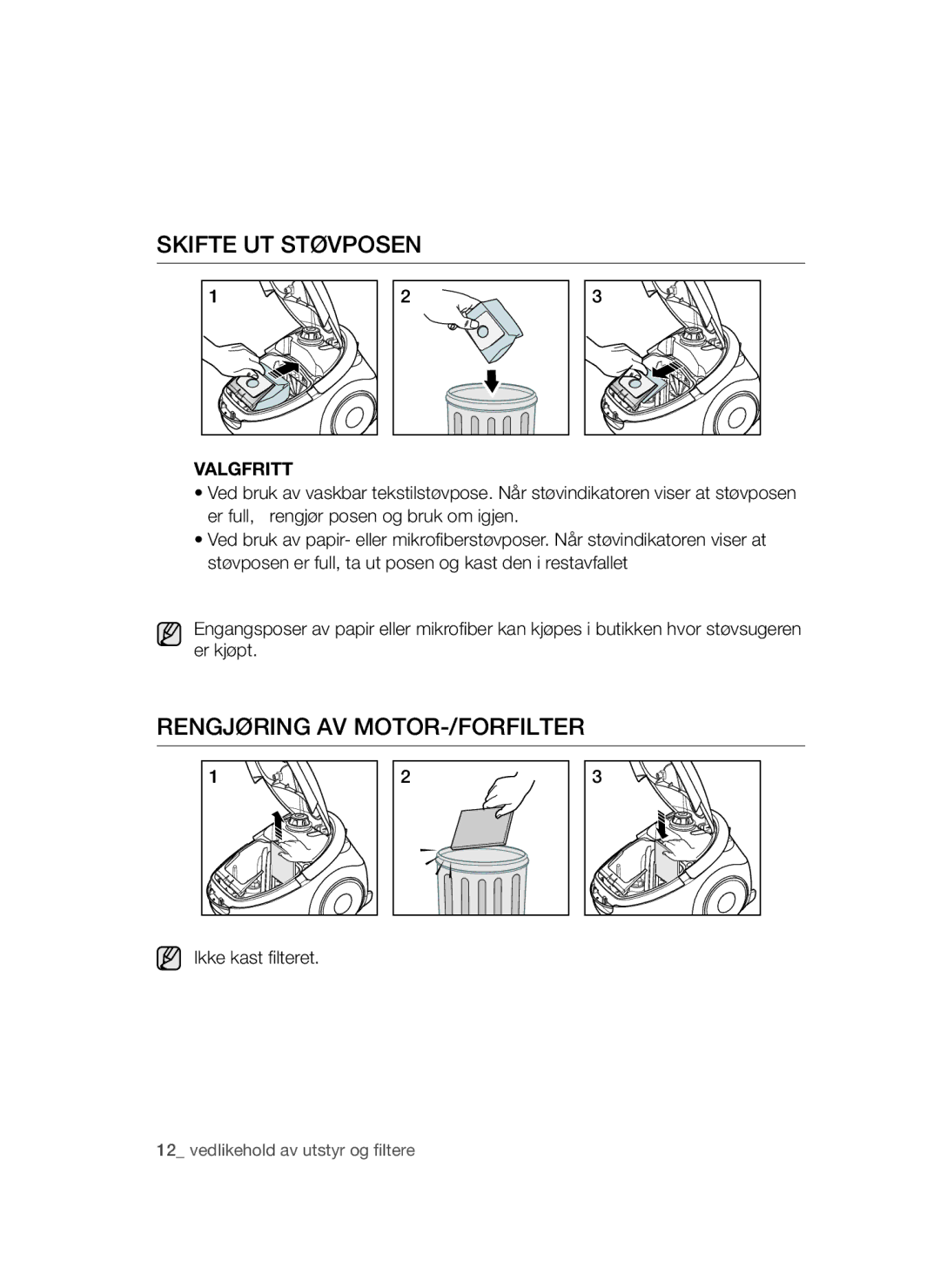 Samsung VCC54Q0V3G/XEE, VCC54J0V3G/XEE manual Skifte UT Støvposen, Rengjøring AV MOTOR-/FORFILTER 