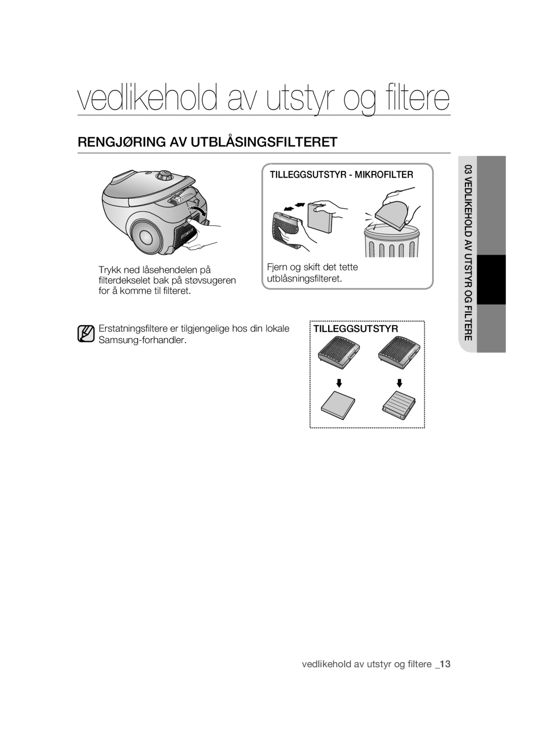 Samsung VCC54J0V3G/XEE, VCC54Q0V3G/XEE manual Rengjøring AV Utblåsingsfilteret, Tilleggsutstyr Mikrofilter 