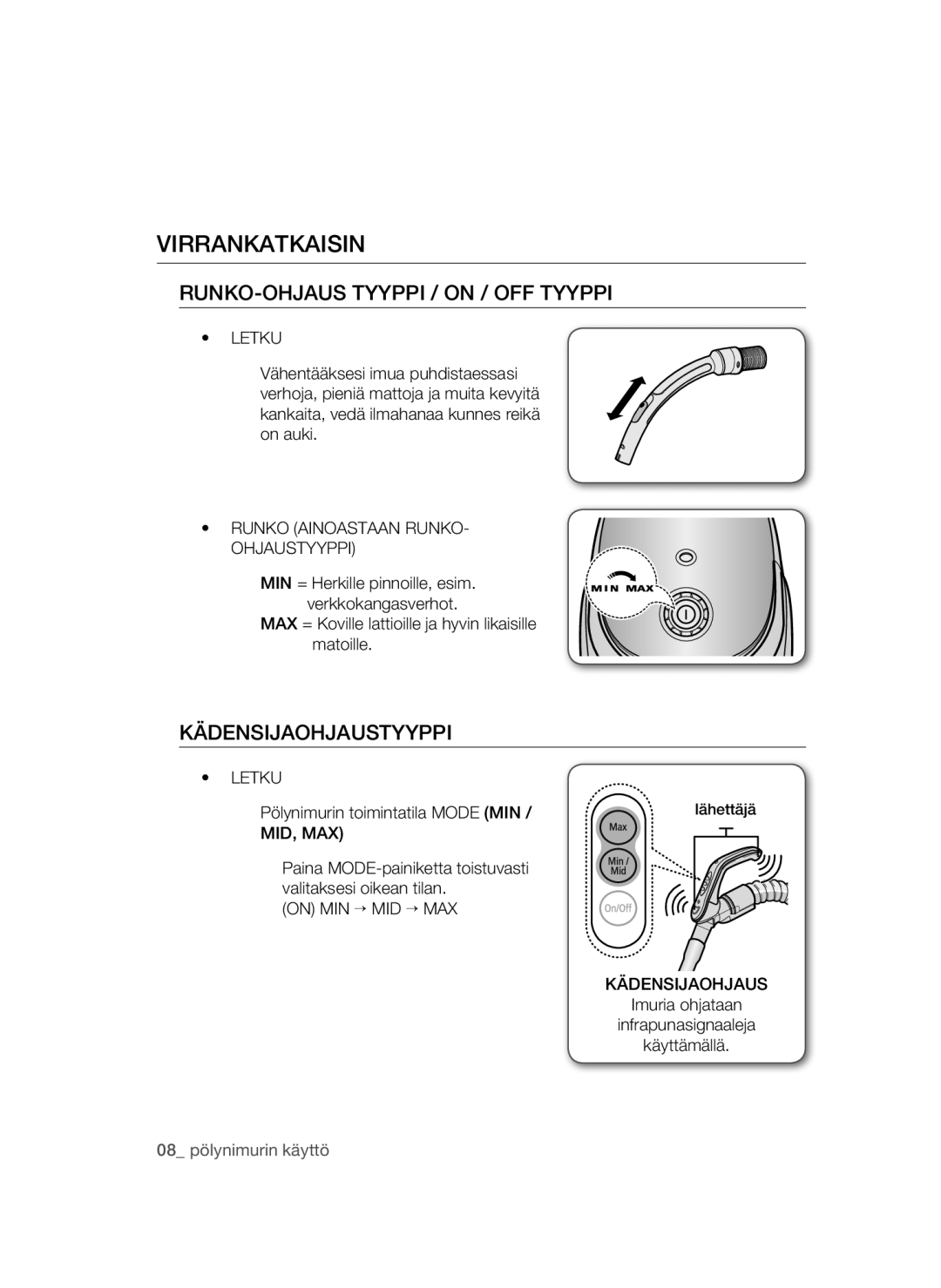 Samsung VCC54Q0V3G/XEE, VCC54J0V3G/XEE manual Virrankatkaisin, Letku, Runko Ainoastaan RUNKO- Ohjaustyyppi, Kädensijaohjaus 