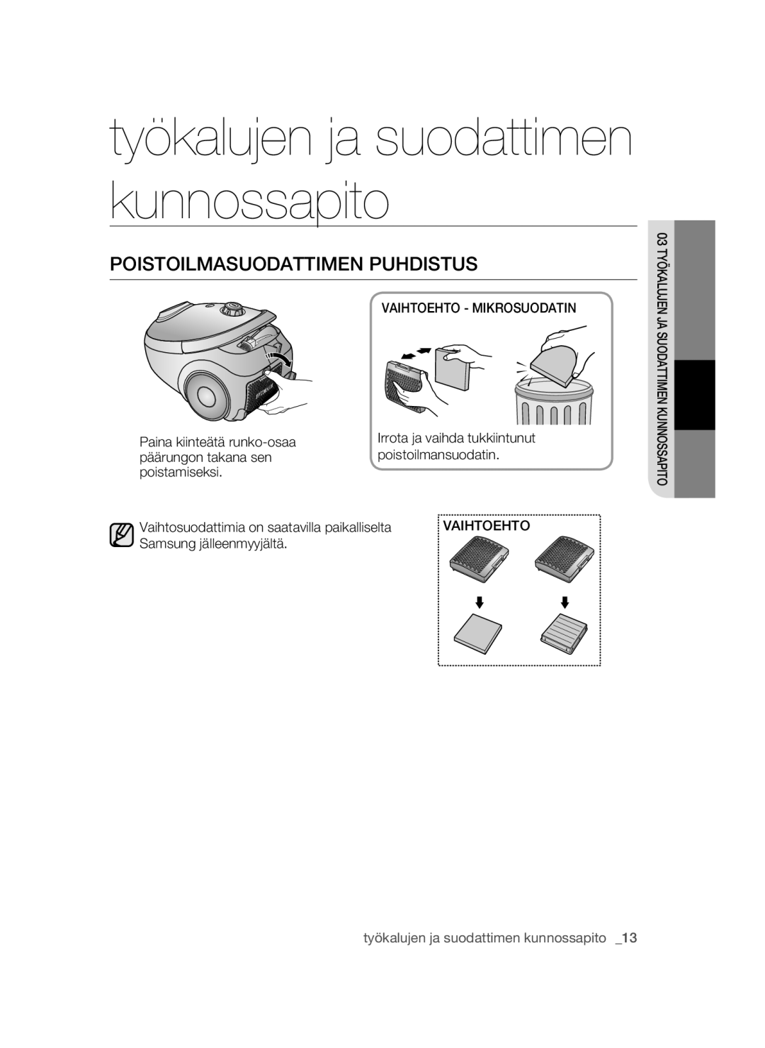 Samsung VCC54J0V3G/XEE, VCC54Q0V3G/XEE manual Poistoilmasuodattimen Puhdistus, Vaihtoehto Mikrosuodatin 