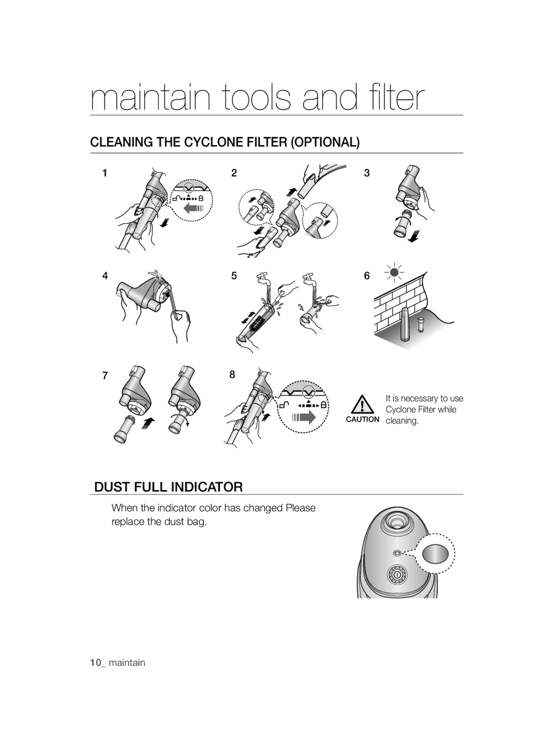 Samsung VCC54F5V3R/XSB, VCC54T1H31/XSB, VCC54Q5V3R/XSB manual Cleaning the Cyclone Filter Optional, Dust Full Indicator 