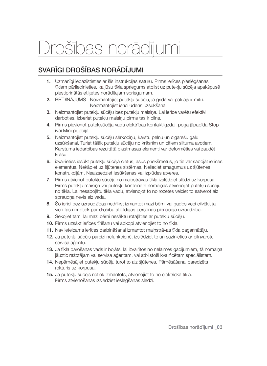 Samsung VCC54E1H31/XSB, VCC54T1H31/XSB, VCC54Q5V3R/XSB, VCC54Q1V3B/XSB, VCC54F5V3R/XSB manual Svarīgi Drošības Norādījumi 