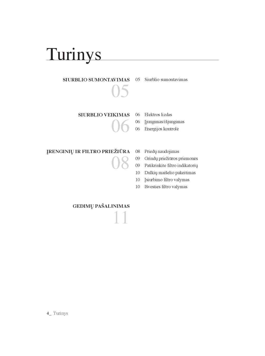 Samsung VCC5640V37/XSB, VCC5630V3S/XEE, VCC5630V36/XEE, VCC5630V35/XEE, VCC5630V3W/XEE manual Turinys, Siurblio Sumontavimas 