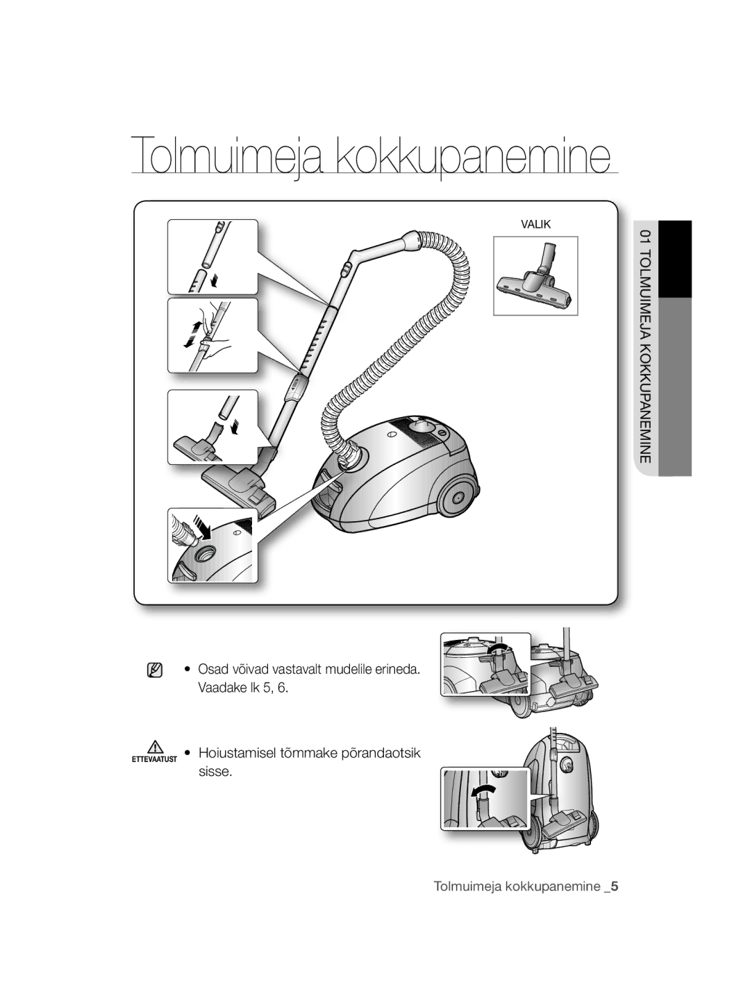 Samsung VCC5630V32/XSB, VCC5630V3S/XEE, VCC5630V36/XEE, VCC5630V35/XEE, VCC5630V3W/XEE manual Tolmuimeja kokkupanemine 