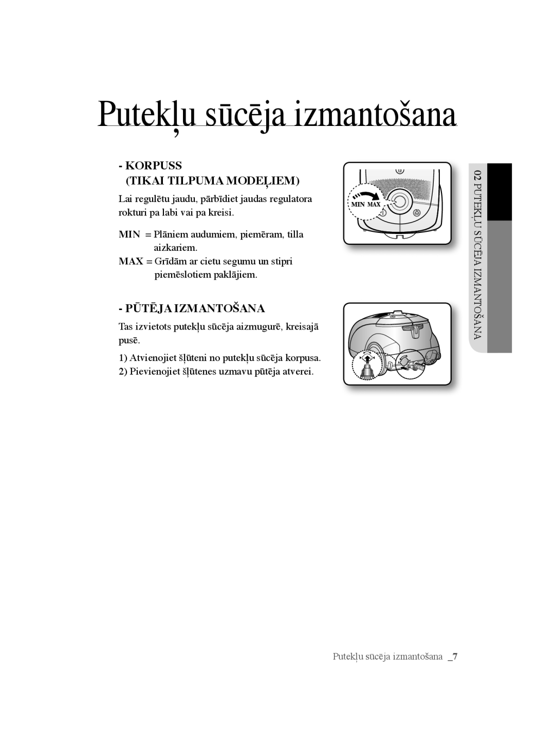 Samsung VCC5610S3A/XEV, VCC5630V3S/XEE, VCC5630V36/XEE, VCC5630V35/XEE, VCC5630V3W/XEE manual Putekļu sūcēja izmantošana 