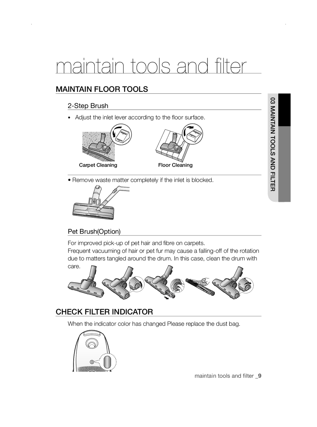 Samsung VCC5670V3K/GEN, VCC5670V3W/XEH, VCC5670V32/TWL manual Maintain FlOOR TOOlS, Check Filter Indicator, Step Brush 