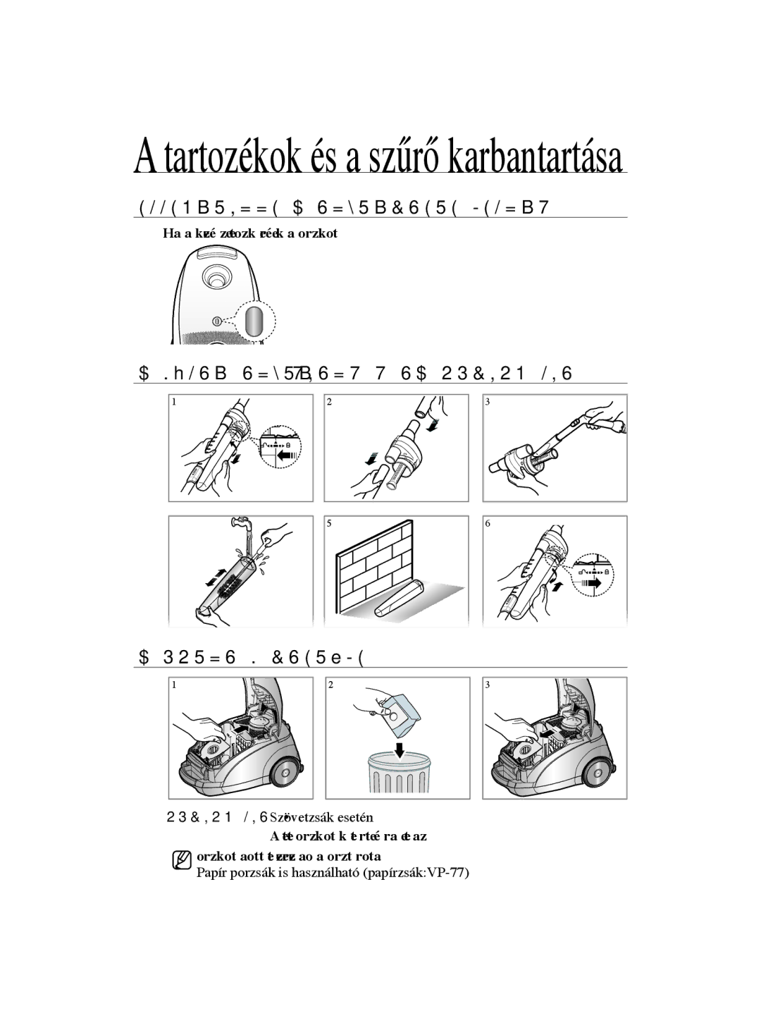 Samsung VCC5635V3K/XEH, VCC5670V3W/XEH, VCC5670V3K/BOL, VCC5635V3G/XEH manual Ellenőrizze a SZŰRŐCSERE-JELZŐT, Porzsák Cseréje 