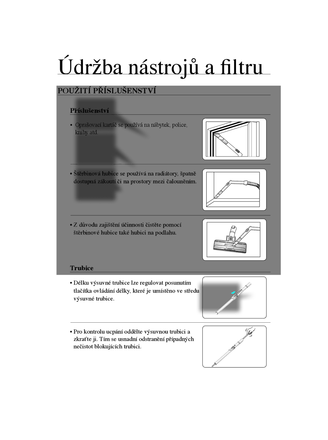 Samsung VCC5635V3G/XEH, VCC5670V3W/XEH, VCC5670V3K/BOL, VCC5630V3B/XEH manual Údržba nástrojů a filtru, Použití Příslušenství 