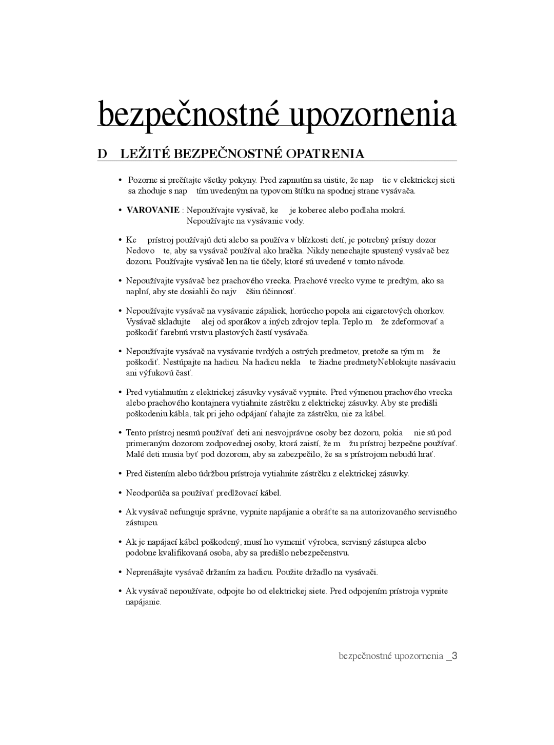 Samsung VCC5630V3B/XEH, VCC5670V3W/XEH, VCC5670V3K/BOL, VCC5635V3G/XEH, VCC5635V3K/XEH manual Dôležité Bezpečnostné Opatrenia 