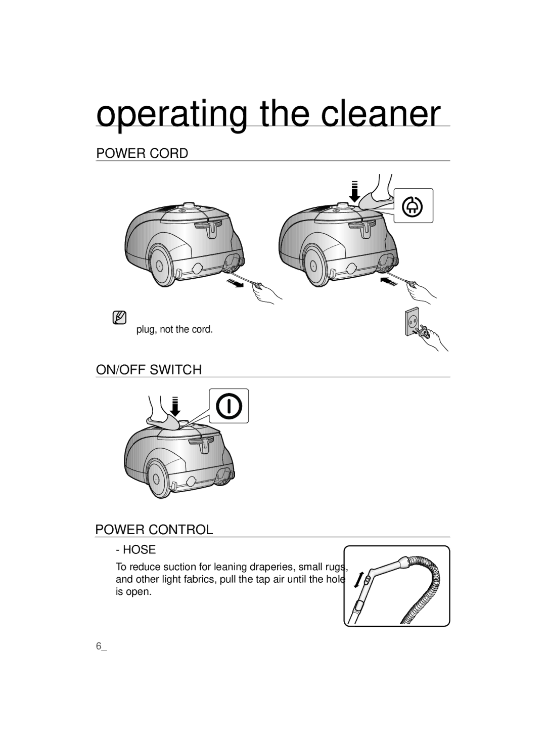 Samsung VCC5670V3W/XEH, VCC5670V3K/BOL, VCC5635V3G/XEH, VCC5630V3B/XEH Operating the cleaner, On/off switch Power control 
