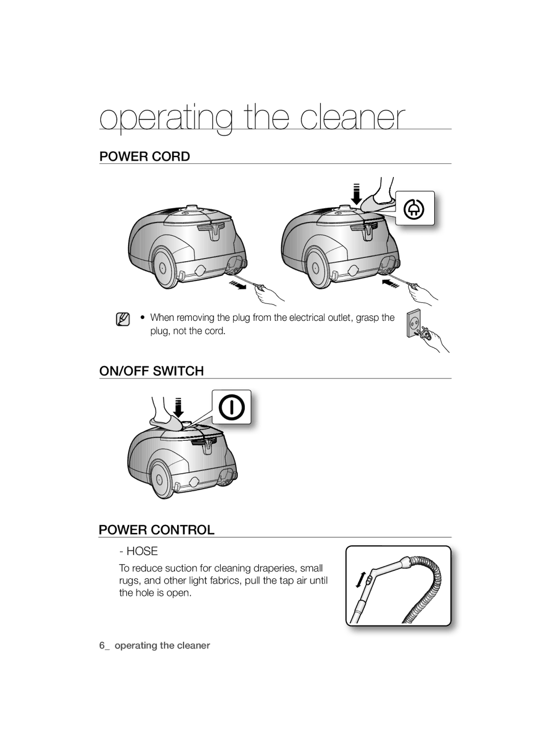 Samsung VCC56B0S3R/EGT, VCC56B0S38/TWL, VCC5610S3R/EGT manual Operating the cleaner, Power Cord, ON/OFF SWITCh Power CONTROl 