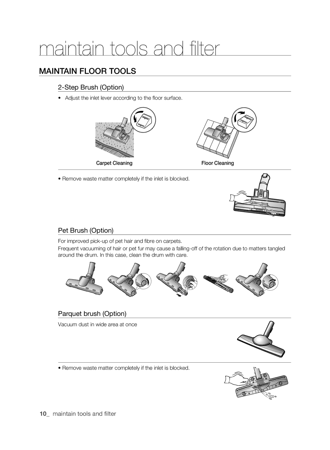 Samsung VCC6140V4B/XME manual Maintain floor tools, Step Brush Option, Pet Brush Option, Parquet brush Option 