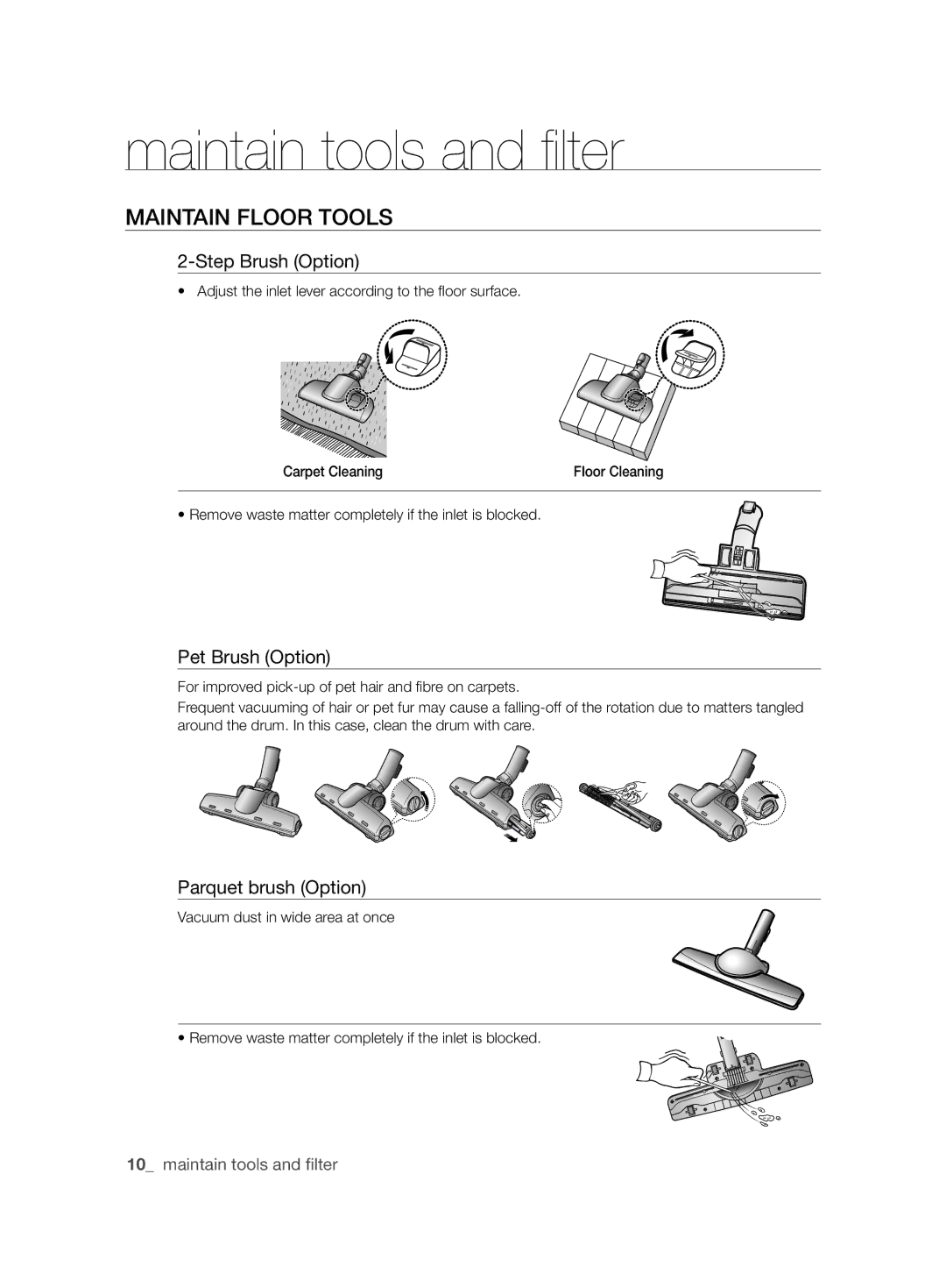 Samsung VCC6145V3R/UMG manual Maintain Floor Tools, Step Brush Option, Pet Brush Option, Parquet brush Option 