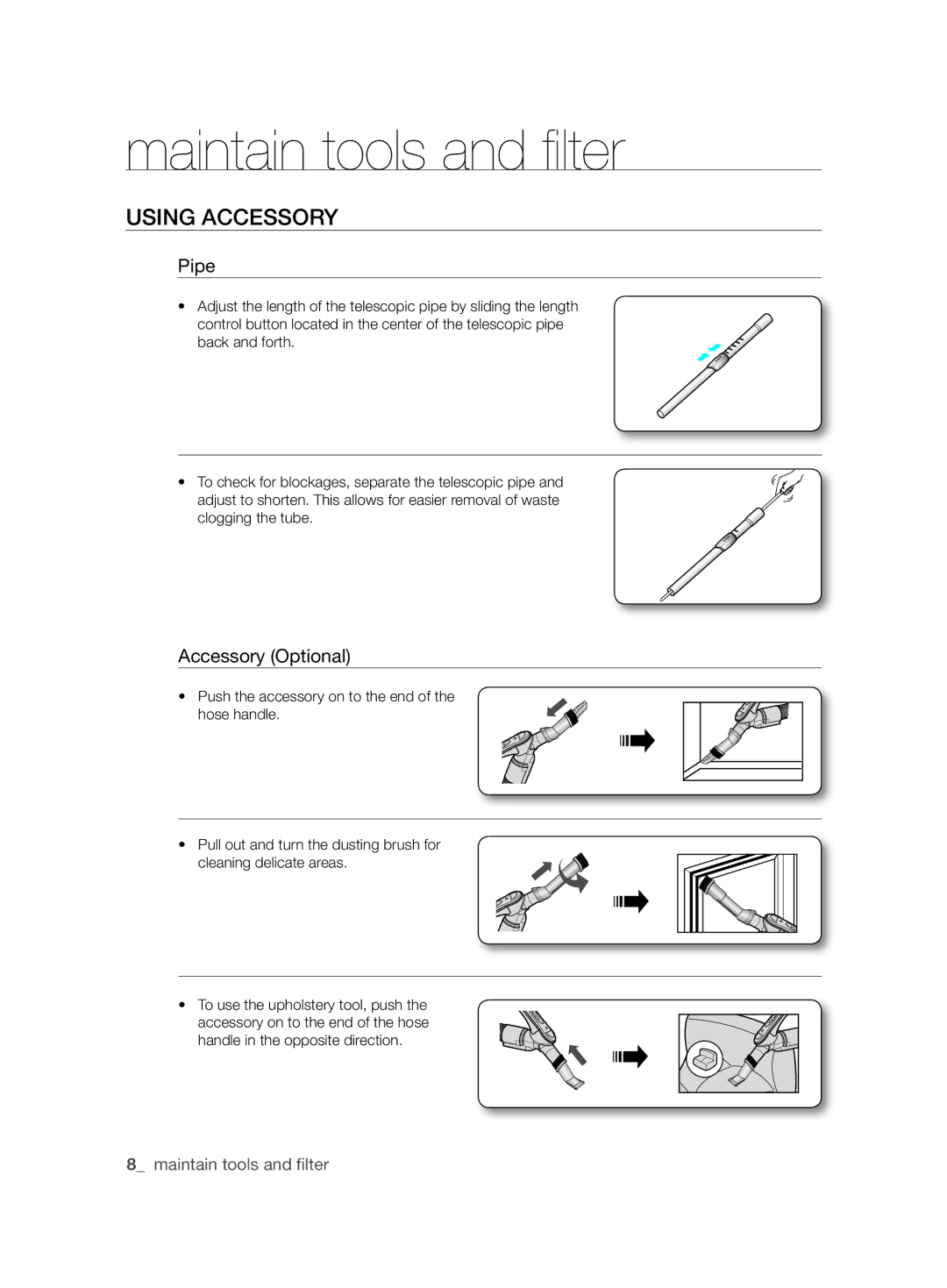 Samsung VCC6145V3R/UMG manual Maintain tools and ﬁ lter, Using Accessory, Pipe, Accessory Optional 