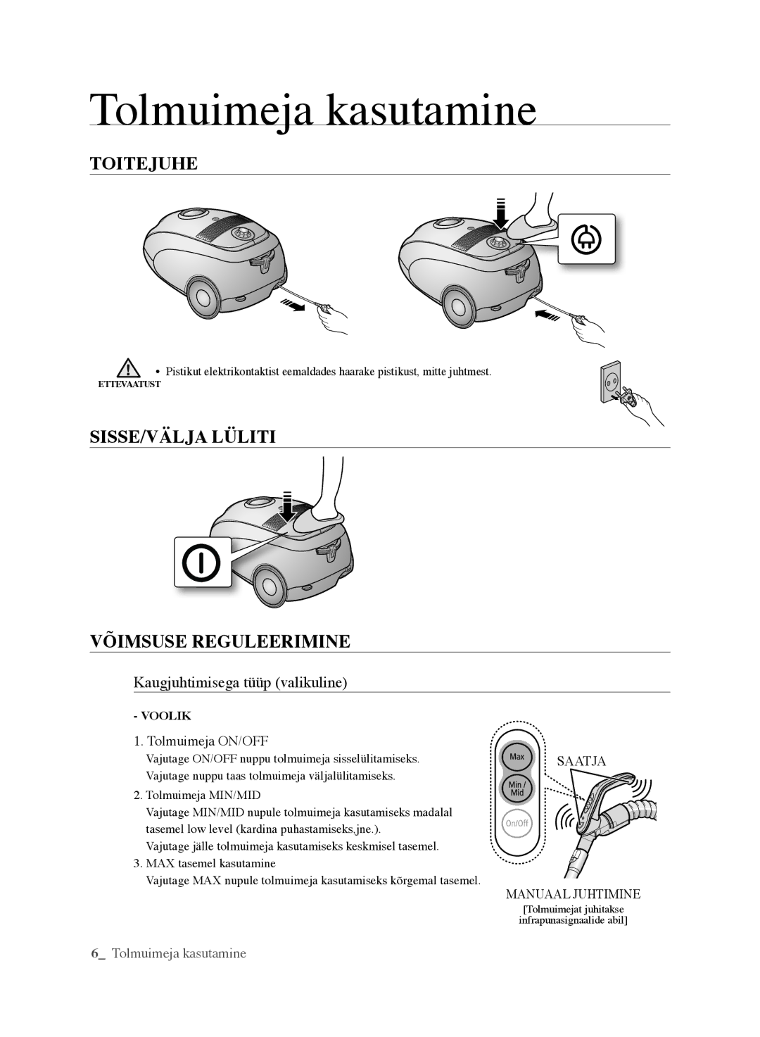 Samsung VCC6141V3A/XSB, VCC6160H3R/XSB manual Tolmuimeja kasutamine, ToitEjuhE, SissE/vÄlja lüliti VõiMsusE rEgulEEriMinE 