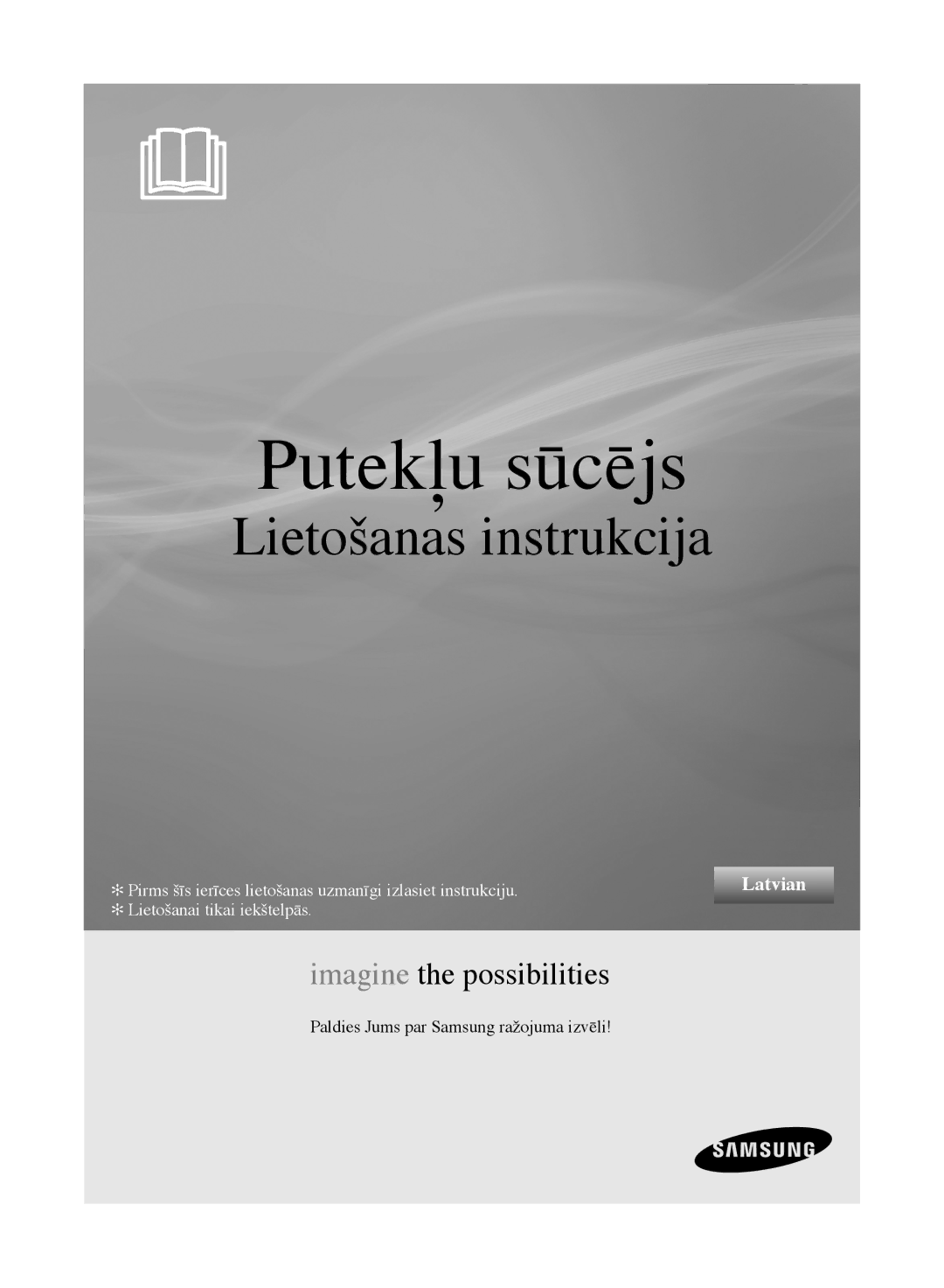 Samsung VCC6188H3K/XSB, VCC6160H3R/XSB, VCC6140V3B/XSB, VCC6141V3A/XSB, VCC6178V3R/XSB manual Putekļu sūcējs 