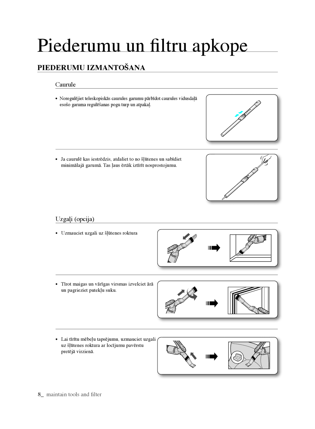 Samsung VCC6178V3R/XSB, VCC6160H3R/XSB manual Piederumu un filtru apkope, PiEDEruMu iZMantošana, Caurule, Uzgaļi opcija 