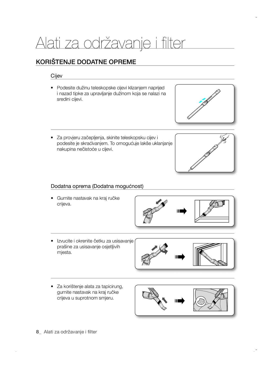 Samsung VCC6171V3R/BOL, VCC6170V3R/XEH, VCC61B0H3K/BOL manual Alati za održavanje i ﬁ lter, Korištenje Dodatne Opreme 