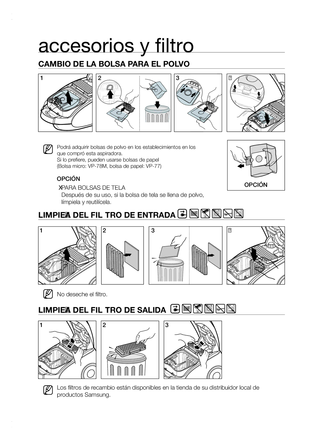 Samsung VCC61E0V33/XEC Cambio de la bolsa para el polvo, Limpieza del filtro de entrada, Limpieza del filtro de salida 