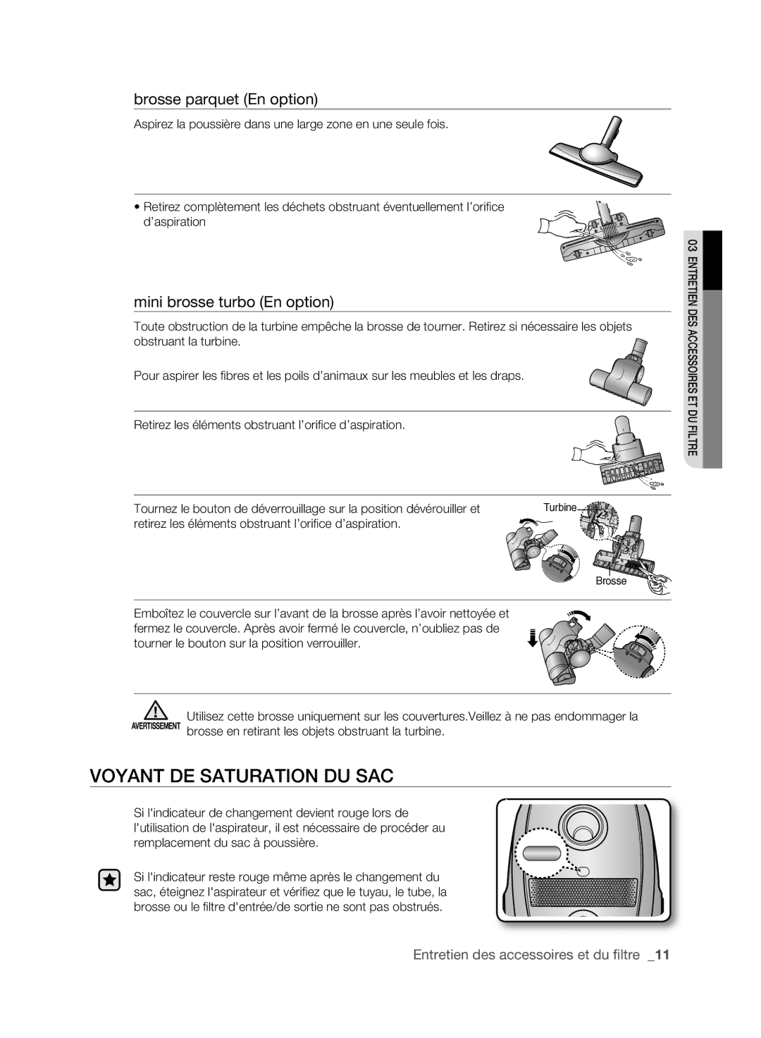 Samsung VCC61E0V3B/XEF manual Voyant de saturation du sac, Brosse parquet En option, Mini brosse turbo En option 