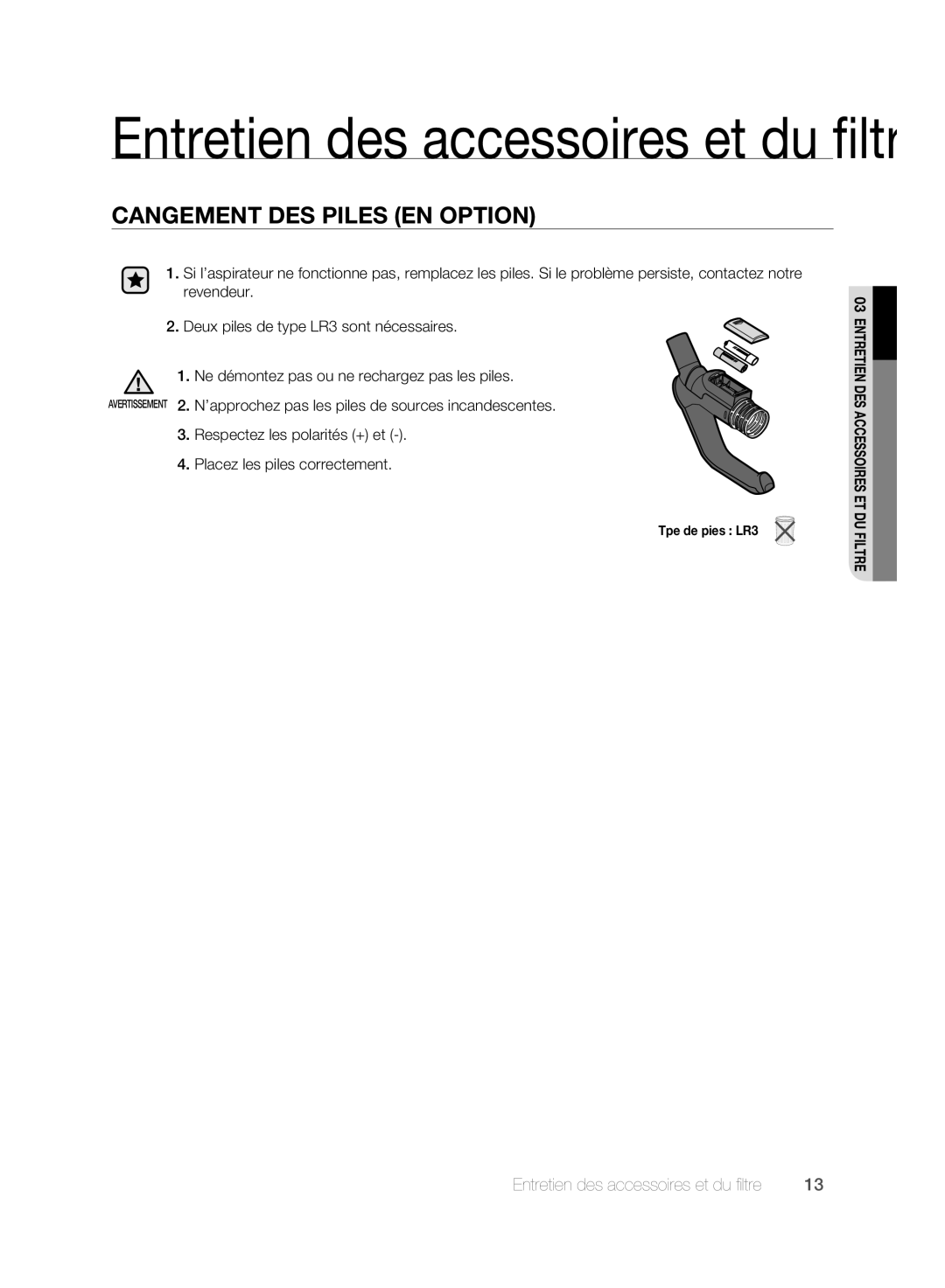 Samsung VCC61E0V3B/XEF manual Entretien des accessoires et du filtre, Changement DES Piles EN OpTION 