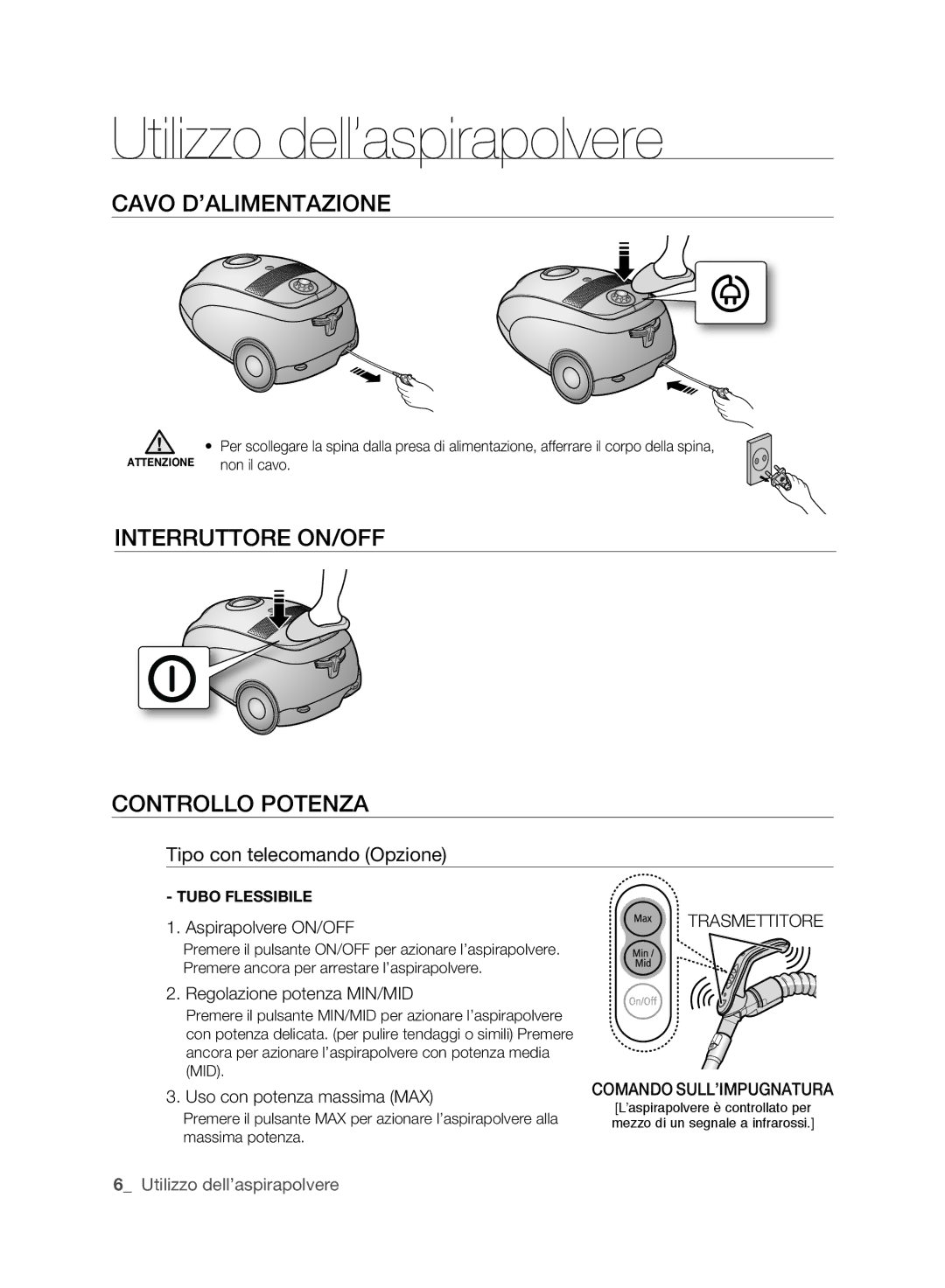 Samsung VCC61E0V3G/XET manual Utilizzo dell’aspirapolvere, CAvo d’ALImeNTAzIoNe, INTerruTTore oN/off CoNTroLLo PoTeNzA 