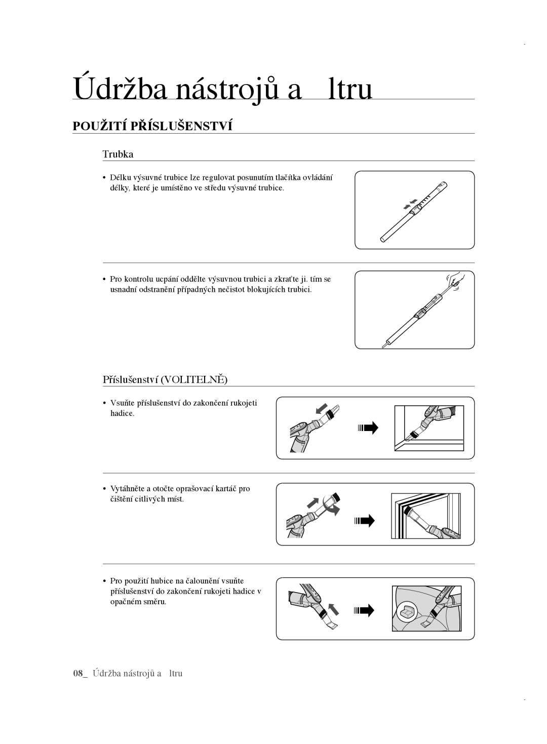 Samsung VCC6146V3A/XEH, VCC61E3V3K/XEH Údržba nástrojů a ﬁltru, Použití Příslušenství, Trubka, Příslušenství Volitelně 