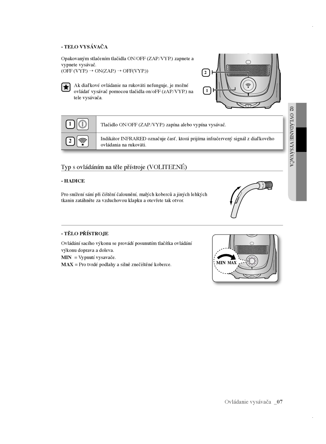 Samsung VCC61E1V31/BOL, VCC61E3V3K/XEH, VCC61E2V3R/BOL manual Typ s ovládáním na těle přístroje Voliteľné, Telo Vysávača 