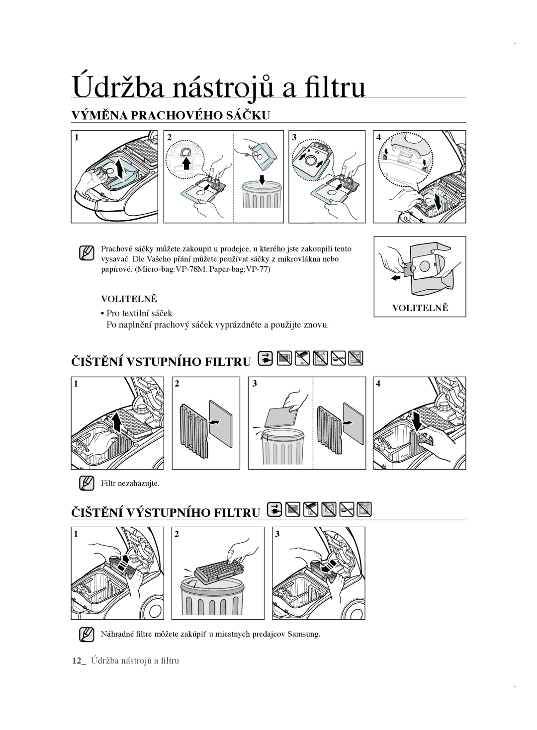 Samsung VCC6146V3A/XEH, VCC61E3V3K/XEH, VCC61E1V31/BOL manual Náhradné ﬁltre môžete zakúpiť u miestnych predajcov Samsung 