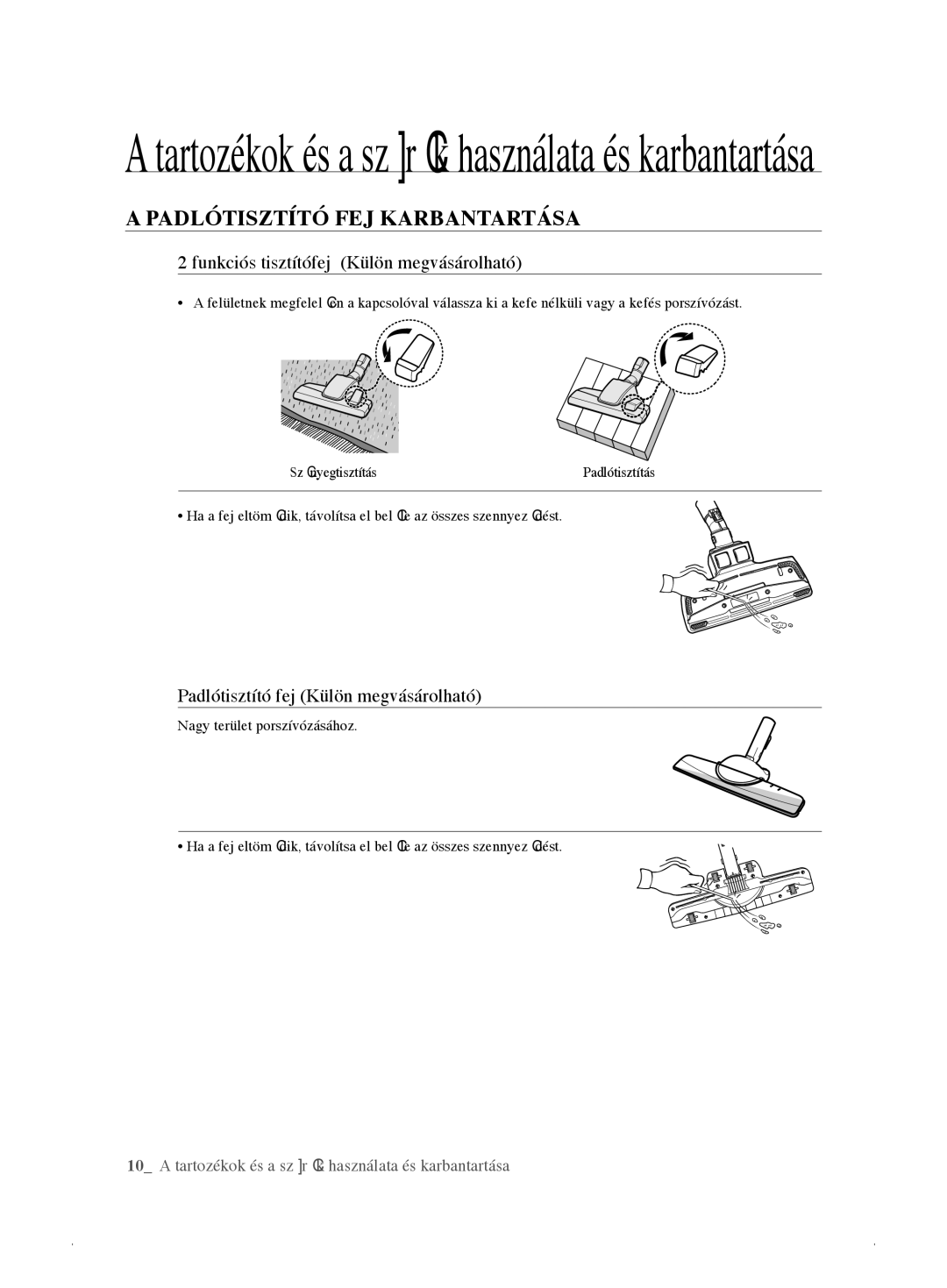 Samsung VCC61E3V3K/XEH, VCC61E1V31/BOL manual Padlótisztító FEJ Karbantartása, Funkciós tisztítófej Külön megvásárolható 