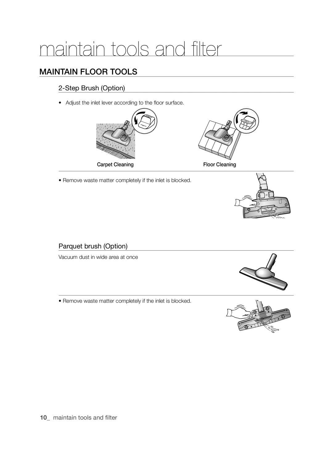 Samsung VCC61G0V3G/XEE, VCC6140V4B/XME, VCC6160H3R/XEE manual Maintain floor tools, Step Brush Option, Parquet brush Option 