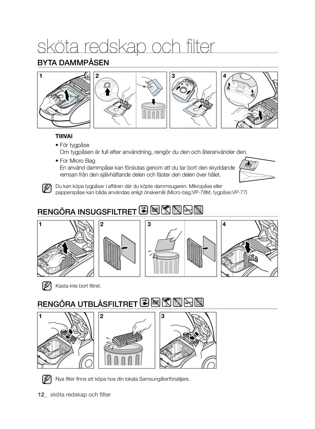 Samsung VCC6140V4B/XME, VCC61G0V3G/XEE manual BYTA Dammpåsen, Rengöra INSUGSFIlTRET, Rengöra UTblÅSFIlTRET, TIllVAl 