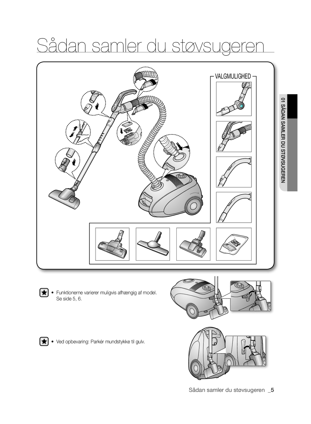 Samsung VCC6140V3A/XEE, VCC61G0V3G/XEE, VCC6140V4B/XME, VCC6160H3R/XEE, VCC6140V31/XEE manual Sådan samler du støvsugeren 