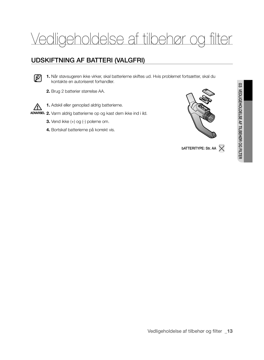 Samsung VCC6140V4B/XME, VCC61G0V3G/XEE manual Vedligeholdelse af tilbehør og filter, UDSkIFTNING AF bATTERI VAlGFRI 