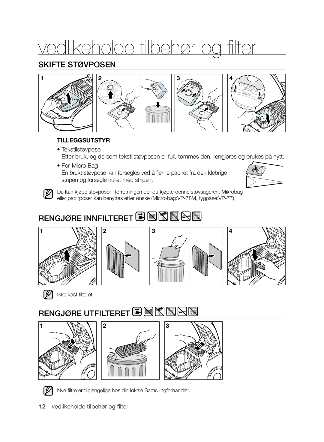 Samsung VCC6140V31/XEE, VCC61G0V3G/XEE manual SkIFTE STøVPOSEN, RENGjøRE INNFIlTERET, RENGjøRE UTFIlTERET, TIlleGGsUTsTYR 