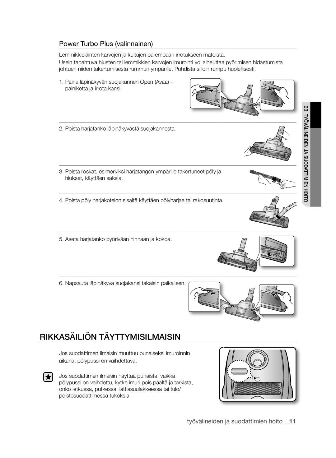 Samsung VCC6160H3R/XEE, VCC61G0V3G/XEE, VCC6140V4B/XME manual Rikkasäiliön Täyttymisilmaisin, Power Turbo Plus valinnainen 