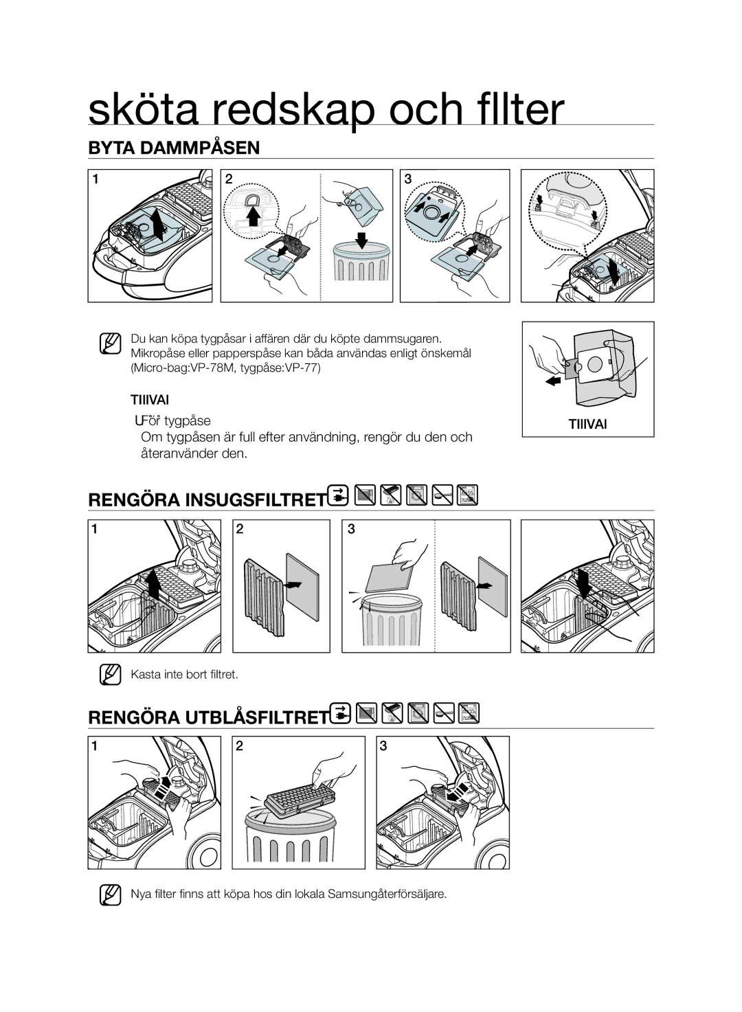 Samsung VCC61J0V34/XEE, VCC61J0V32/XEE manual BYTA Dammpåsen, Rengöra INSUGSFIlTRET, Rengöra UTblÅSFIlTRET 