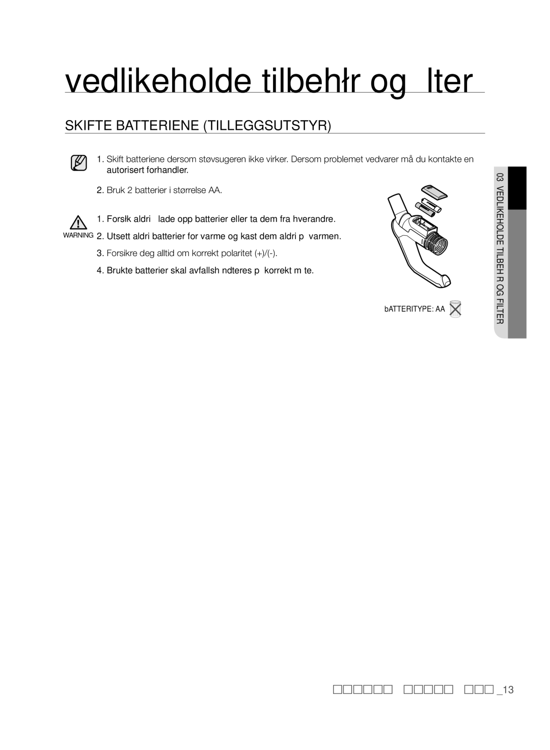 Samsung VCC61J0V32/XEE, VCC61J0V34/XEE manual SkIFTE bATTERIENE TIllEGGSUTSTYR 