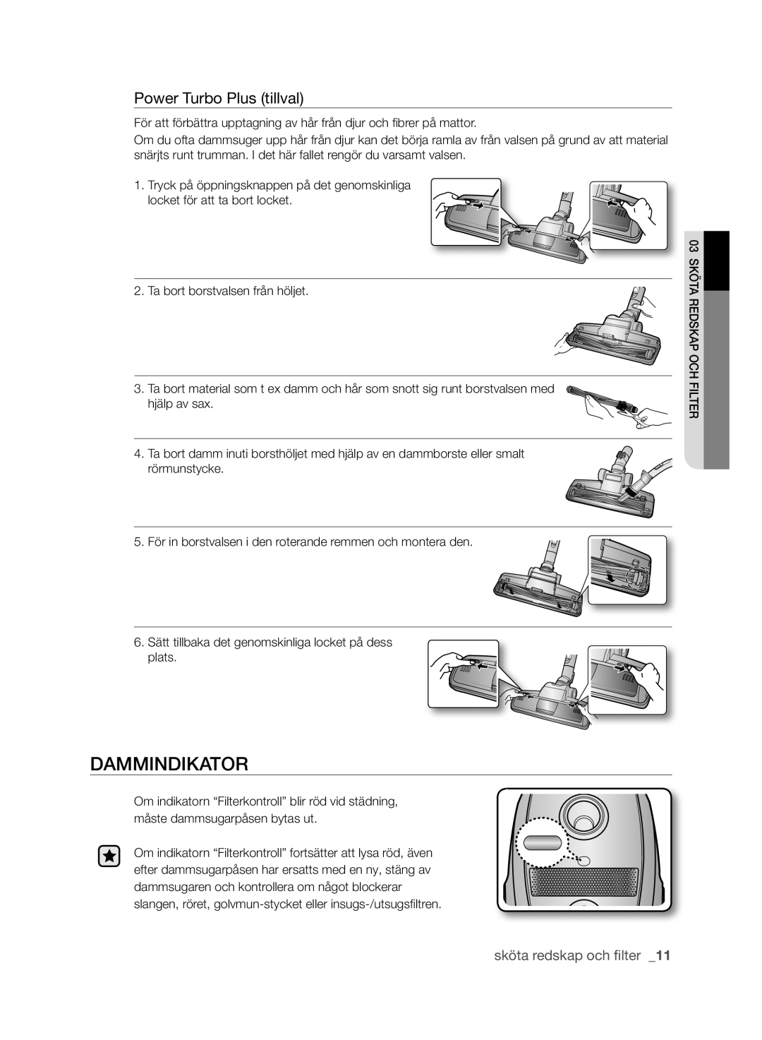 Samsung VCC61J0V32/XEE, VCC61J0V34/XEE manual Dammindikator, Power Turbo Plus tillval 