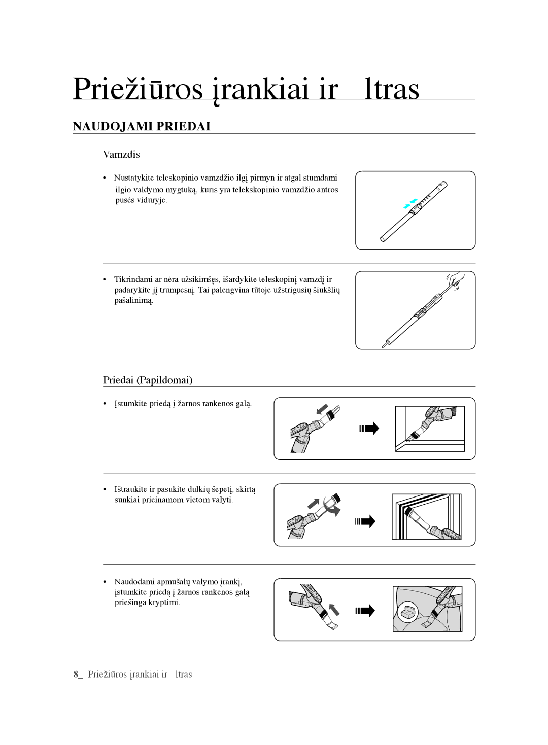 Samsung VCC61U2V3B/XSB, VCC61U4V3R/XSB manual Priežiūros įrankiai ir ﬁltras, Naudojami Priedai, Vamzdis, Priedai Papildomai 