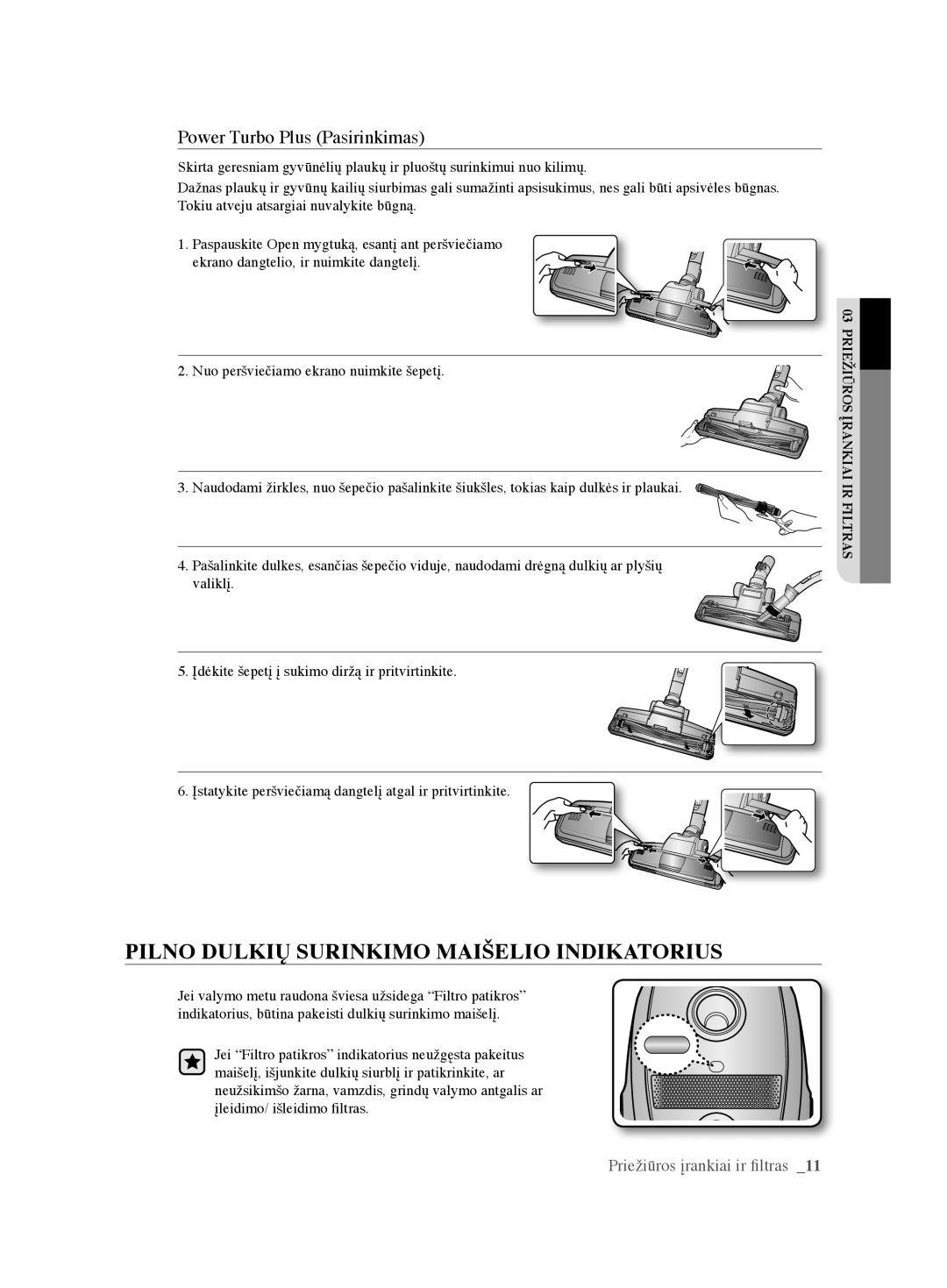 Samsung VCC61U4V3R/XSB, VCC61U2V3B/XSB manual Pilno Dulkių Surinkimo Maišelio Indikatorius, Power Turbo Plus Pasirinkimas 