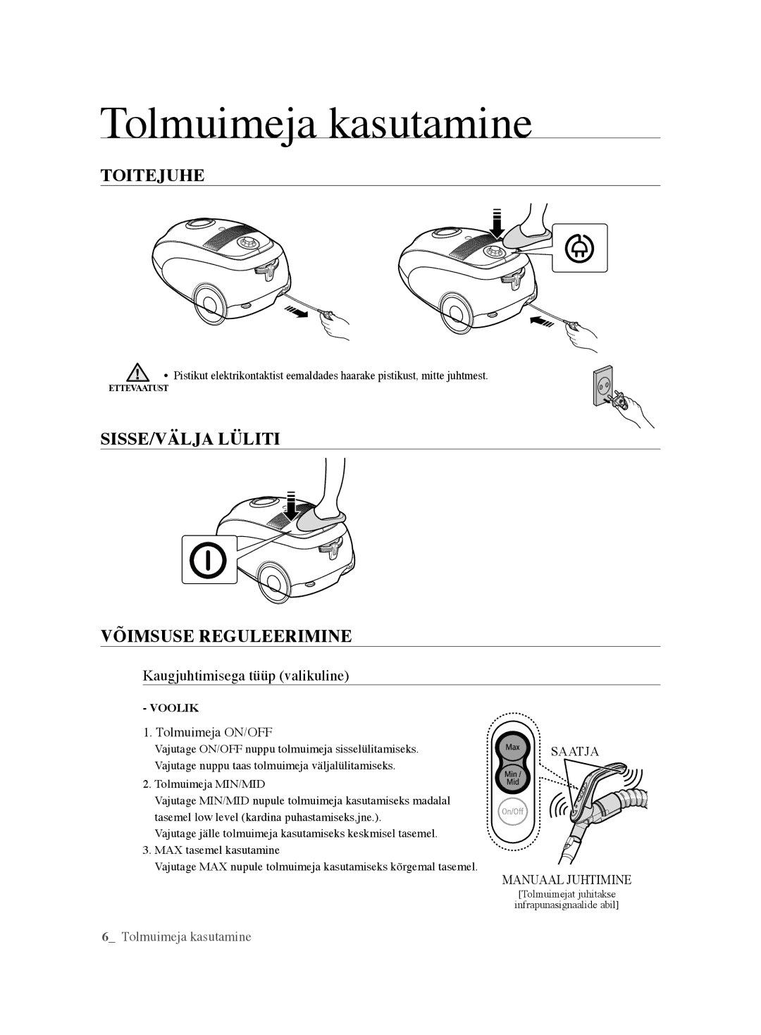 Samsung VCC61U2V3B/XSB, VCC61U4V3R/XSB manual Tolmuimeja kasutamine, Toitejuhe, SISSE/VÄLJA Lüliti Võimsuse Reguleerimine 