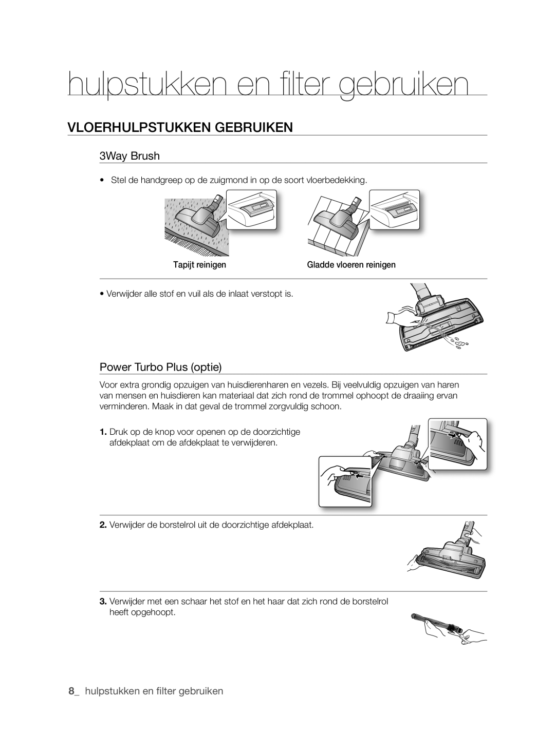 Samsung VCC6210V3R/XEG manual Hulpstukken en filter gebruiken, VLoERHULpSTUKKEN Gebruiken, Power Turbo Plus optie 